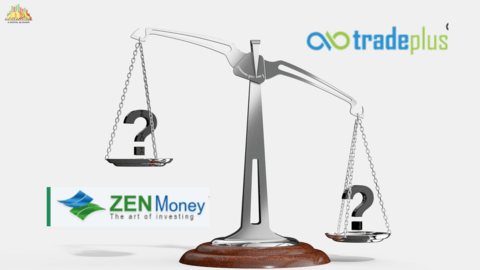 Zenmoney Franchise Vs TradePlus Online Sub Broker