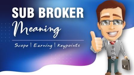 sub broker meaning