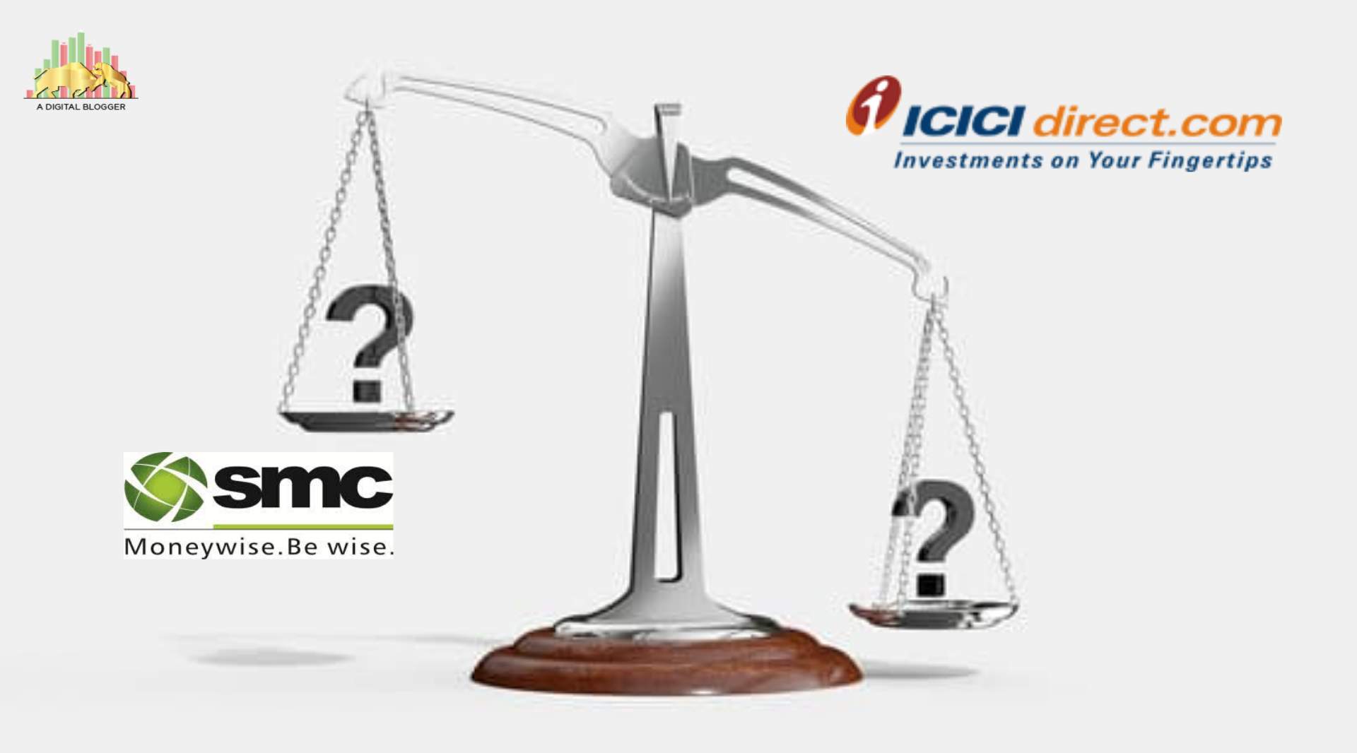 SMC Global Franchise Vs ICICI Direct Sub Broker