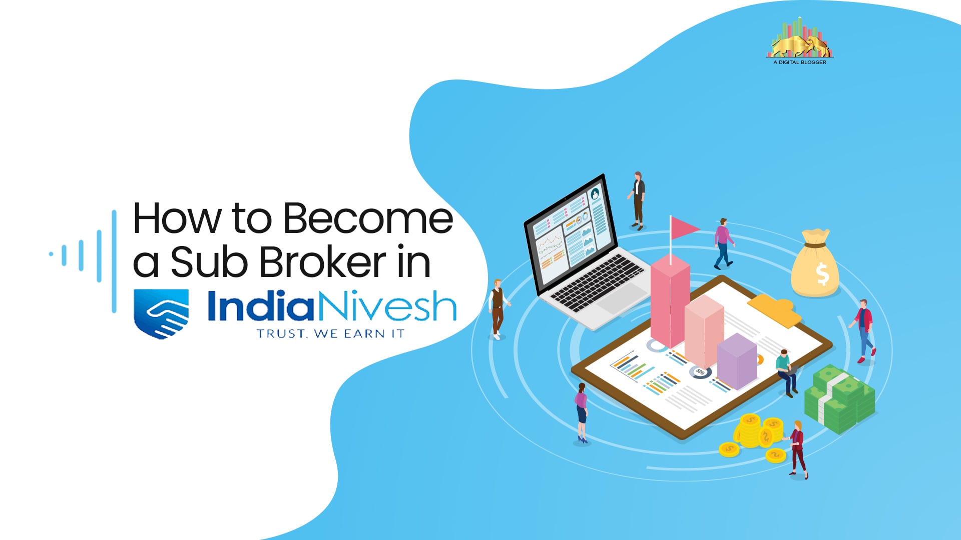 Process To Become a Sub Broker in IndiaNivesh