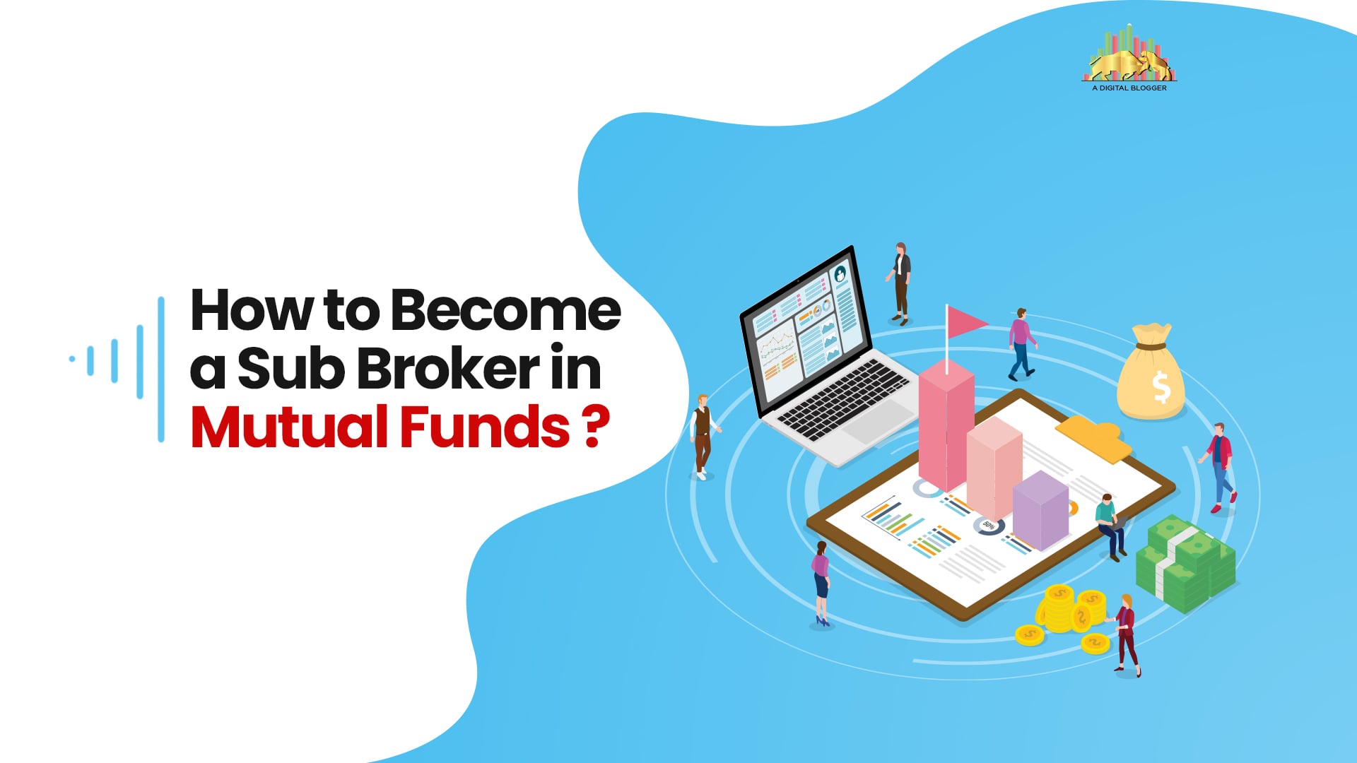 Sub broker in Mutual Funds