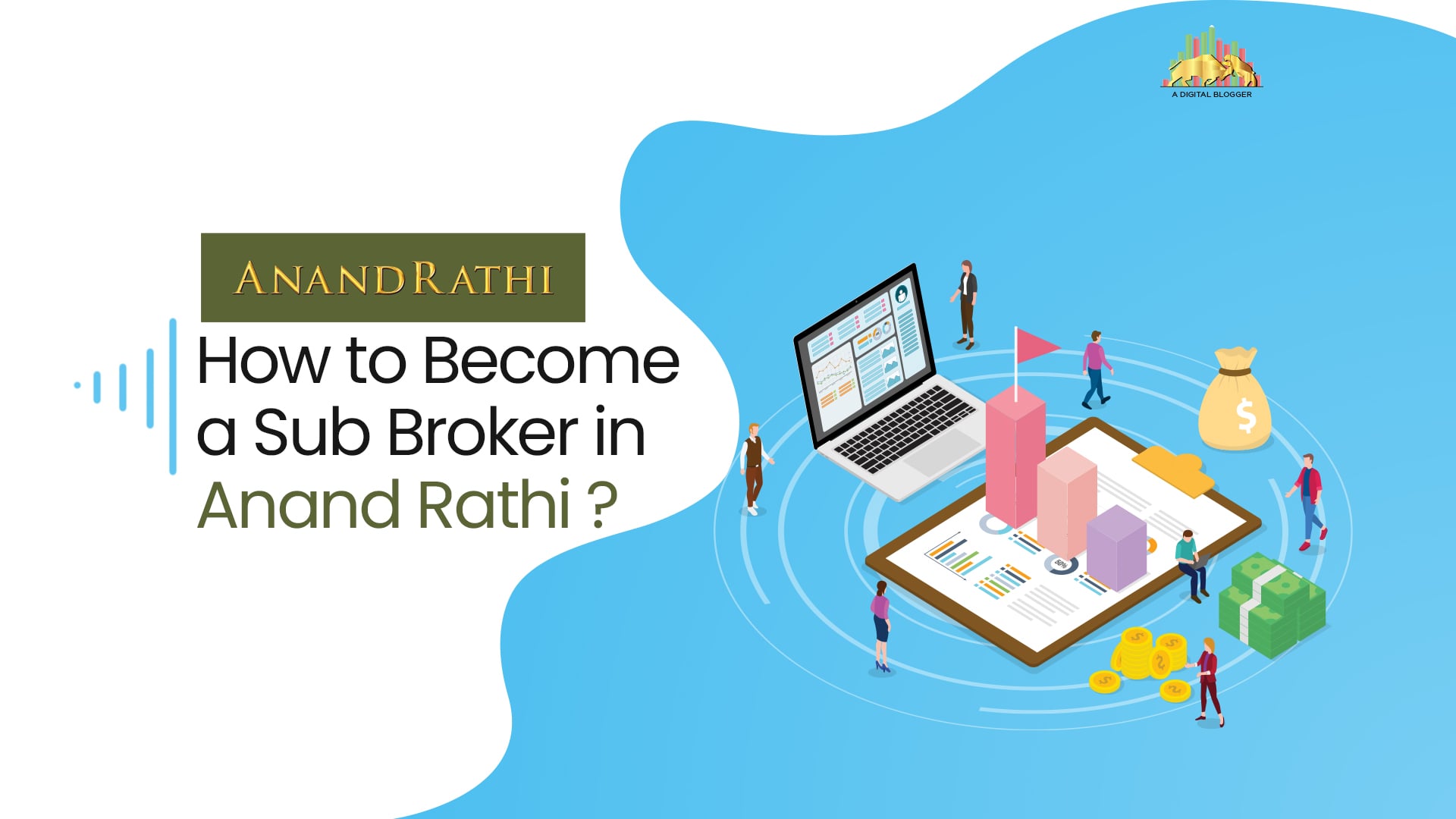 How to Become a Sub Broker in Anand Rathi?