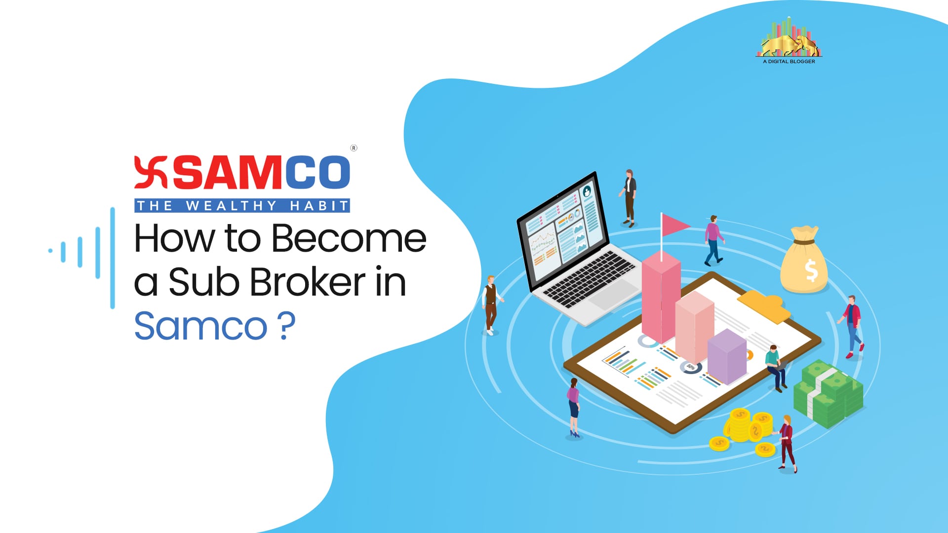 How to Become a Sub Broker in Samco?